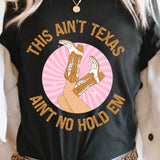 This Ain't Texas Graphic Tee In Black - Infinity Raine