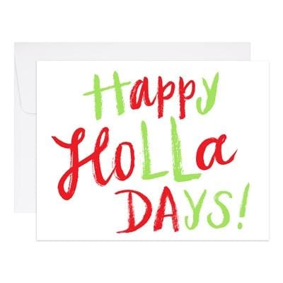 Happy Holla Days Card - Infinity Raine