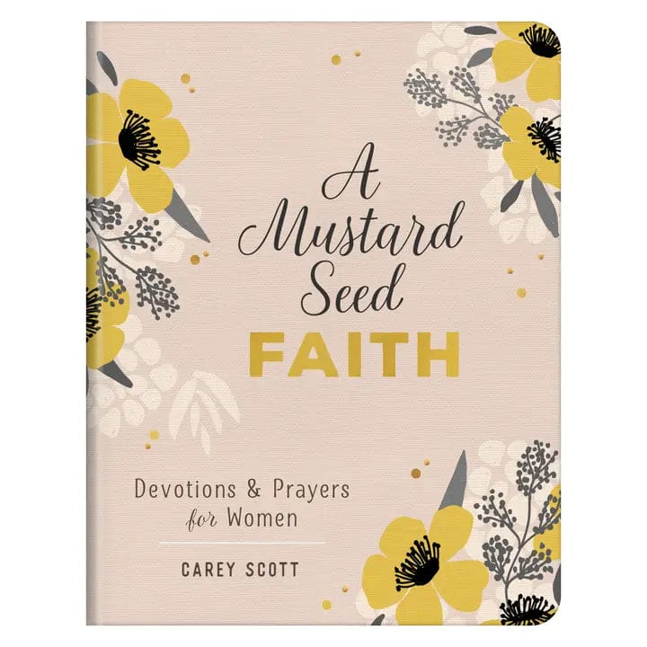 A Mustard Seed Faith Devotional - Infinity Raine