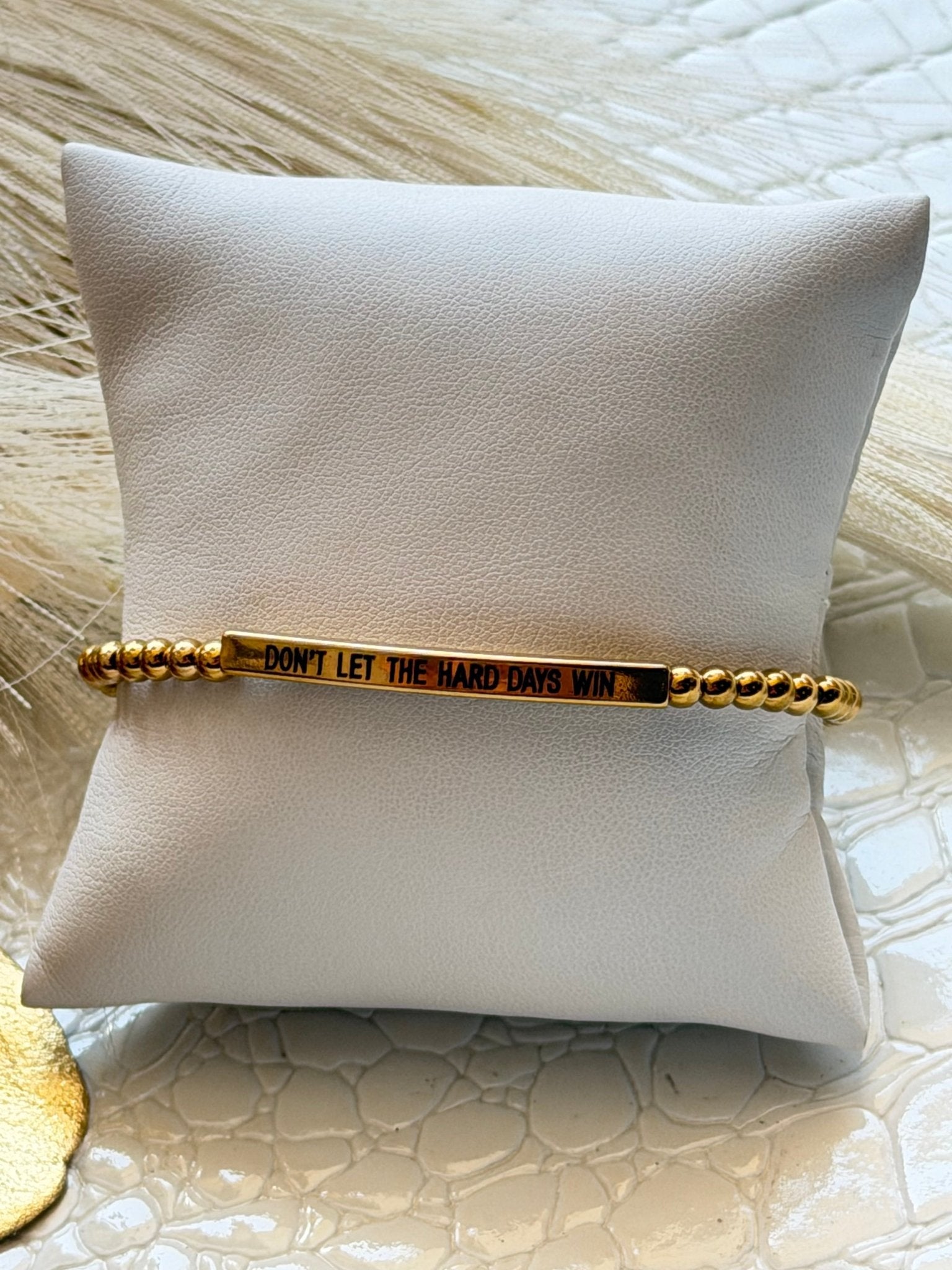 Don't Let The Hard Days Win Bracelet - Infinity Raine