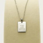 You Are Loved Pendant Necklace - Infinity Raine