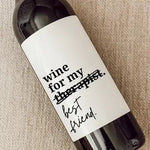 Funny Giftable Wine Labels - Infinity Raine