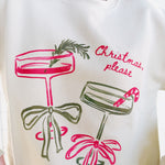 Christmas Please Holiday Crewneck Sweatshirt - Infinity Raine