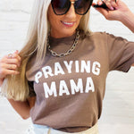 Praying Mama Tee In Espresso - Infinity Raine
