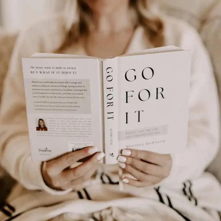 Go For It: 90 Devotions To Boldly Live The Life God Created - Infinity Raine