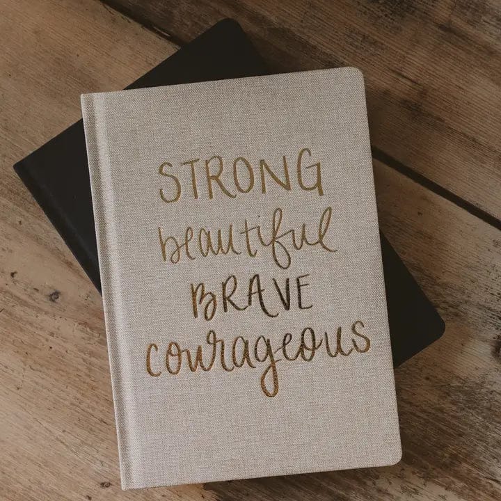 Strong Beautiful Brave Courageous Journal - Infinity Raine