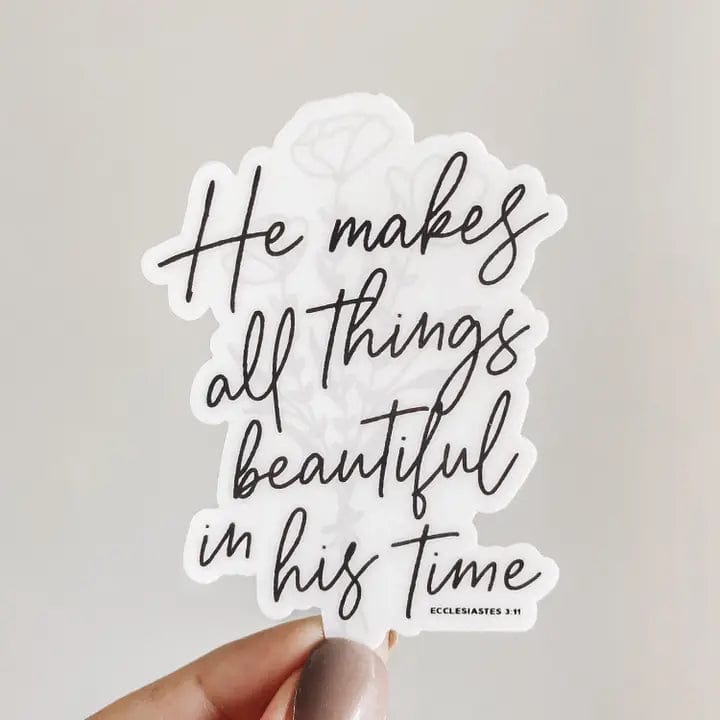 He Makes All Things Beautiful Sticker - Infinity Raine
