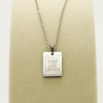 You Are Loved Pendant Necklace - Infinity Raine
