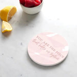 You Are The Piece Coasters - Infinity Raine