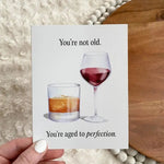 "You're Not Old" Greeting Card - Infinity Raine
